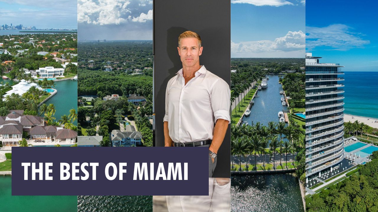 The best of Miami real estate