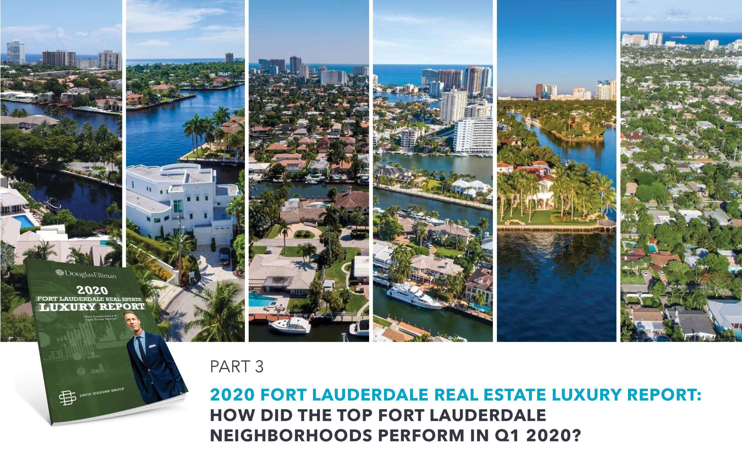 The Q1 2020 Fort Lauderdale Real Estate Market Report | The Performance of each Fort Lauderdale Neighborhood in Q1 2020?