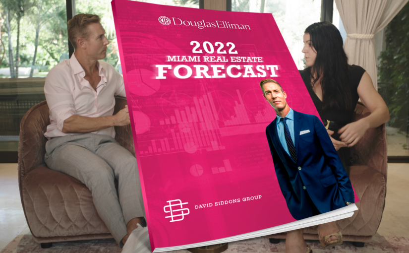 Our 2022 Miami Real Estate Forecast | Answering your most urgent questions: Is this market sustainable & Where are we gong from here?