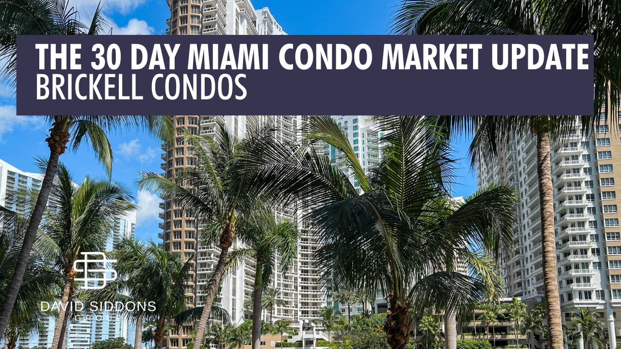 The Brickell Condo Market Update