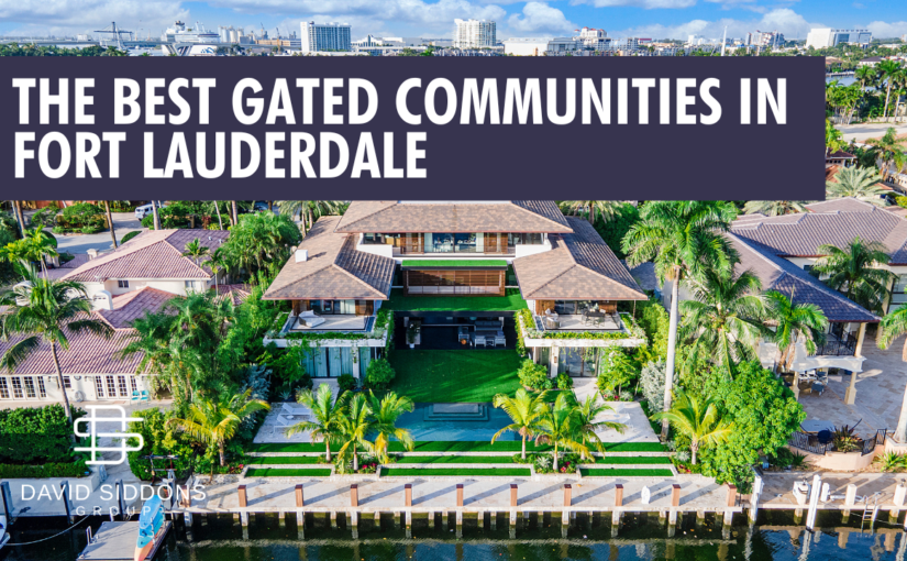 The Best Gated Communities in Fort Lauderdale