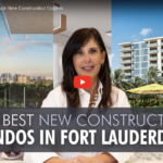 The 5 Best New Construction Condos Fort Lauderdale in 2023/2024