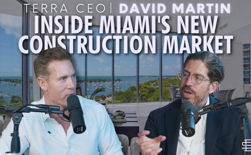 Mastering Miami's New Construction Market