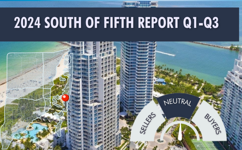 Dive into the latest South of Fifth real estate market trends for Q1 -Q3 2024 complete with expert advice for buyers and sellers.