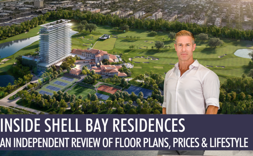 The Shell Bay Residences | An independent Review of the Floor Plans, Shell Bay Prices and Lifestyle options