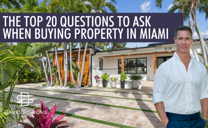 20 Key Questions to Ask Yourself Before Buying a Property in Miami Florida