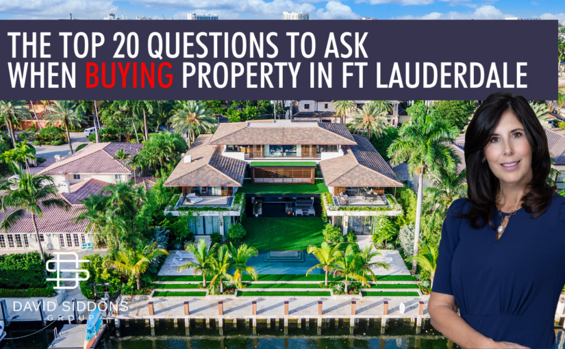 20 Questions to Ask Before Buying a Property in Fort Lauderdale