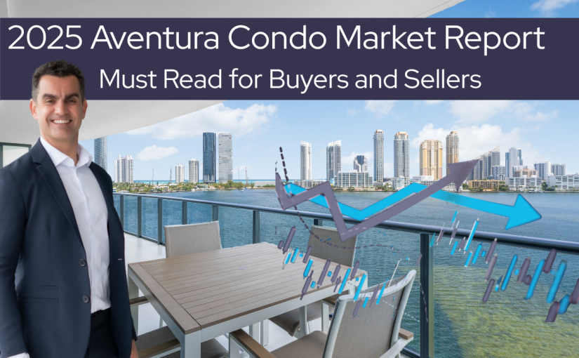 The 2025 Aventura Condo Market Report | A Midyear Review for Buyers and Sellers