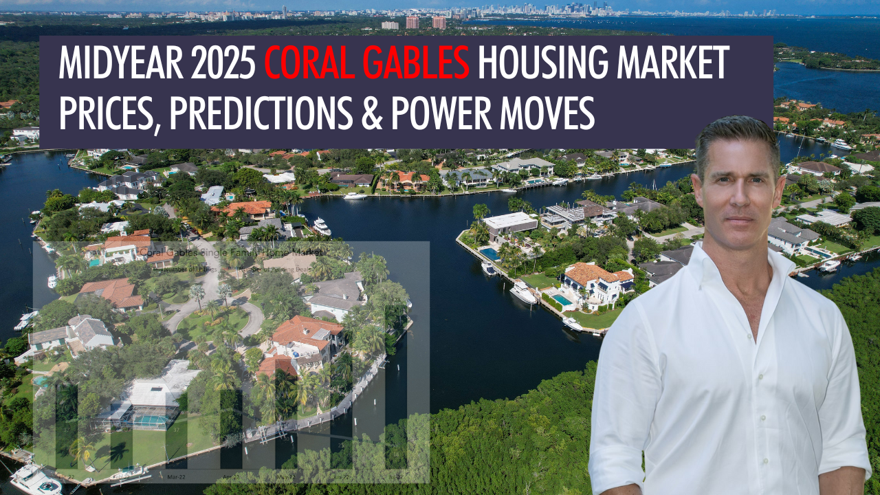 Midyear 2025 Coral Gables Housing Market: Prices, Predictions & Power Moves