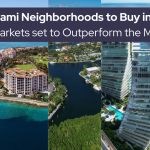   The Top 5 Miami neighborhoods to Buy in 2026