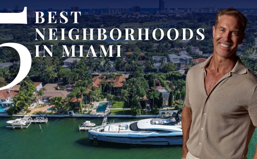 Top 5 Miami Neighborhoods to Buy in 2026: Coral Gables, Coconut Grove, Pinecrest, Miami Beach and Surfside