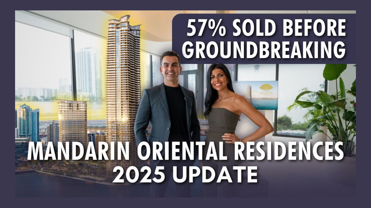 57% Gone, $1.2B Sold: The Mandarin Oriental Residences Brickell 2025 Update