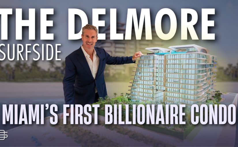 Delmore Surfside | An Independent Review of what you can expect from this Billionaire bunker starting at $15M.