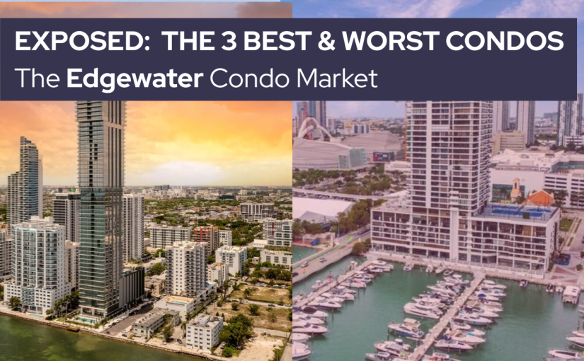 The Best and Worst Condos in Edgewater