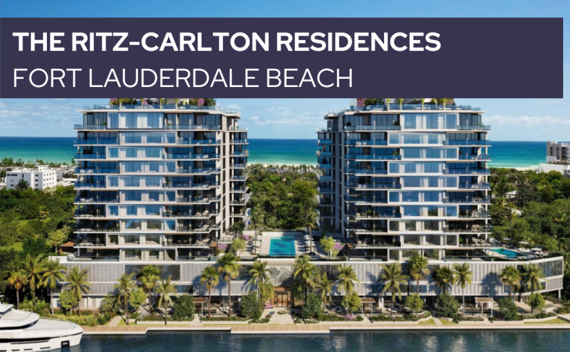 First Look: The Ritz-Carlton Residences Fort Lauderdale Beach