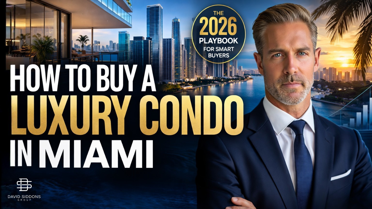 How to Buy a Luxury Condo in Miami (2026 Playbook for Smart Buyers)
