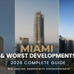   The Best and Worst New Construction Condos in Miami (2026 Guide + Best Developments Ranked)