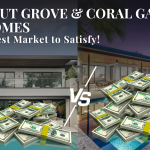   Coconut Grove and Coral Gables $4m Homes – The Hardest Market to Satisfy!