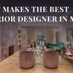   What Makes the Best Interior Designer in Miami?