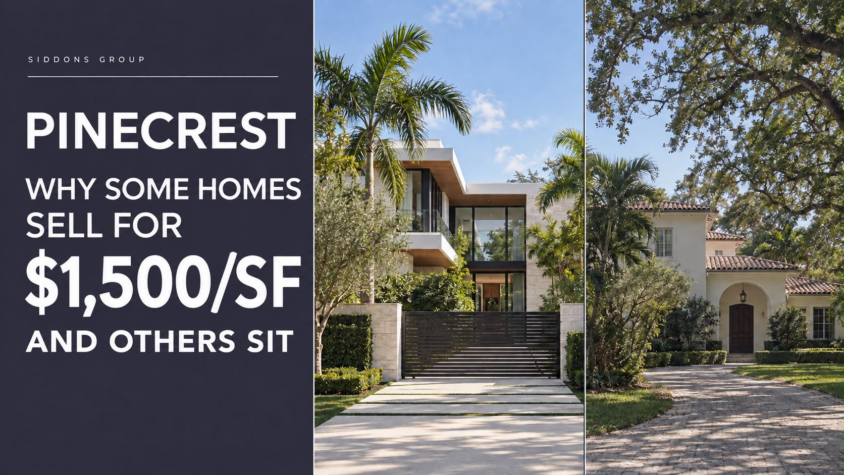 Selling a Home in Pinecrest: Why Some Homes Sell for $1,500/SF and Others Sit