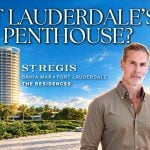   St. Regis Bahia Mar Penthouse Review: A $22M Fort Lauderdale Sky Home at Half the Price of Miami