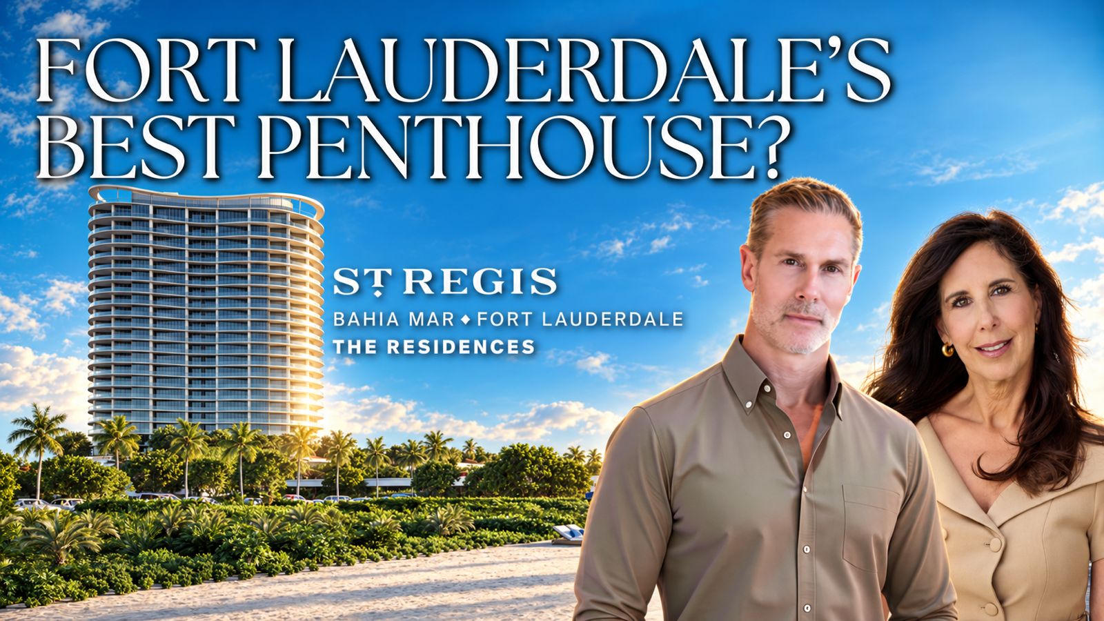 St. Regis Bahia Mar Penthouse Review: A $22M Fort Lauderdale Sky Home at Half the Price of Miami