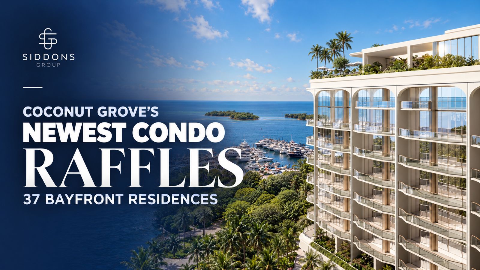 Coconut Grove Newest Condo Project: Raffles